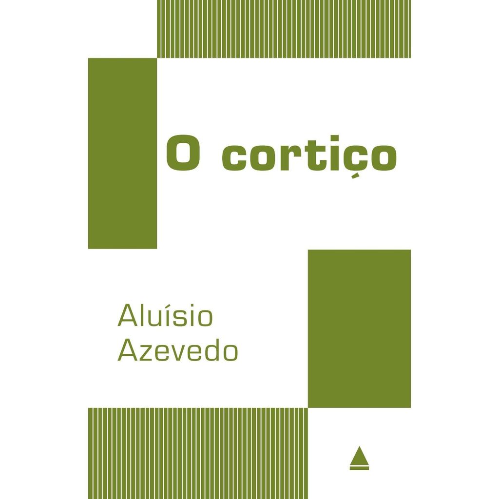 O cortiço por Aluísio Azevedo - Editora ‏Nova Fronteira - Versão Integral