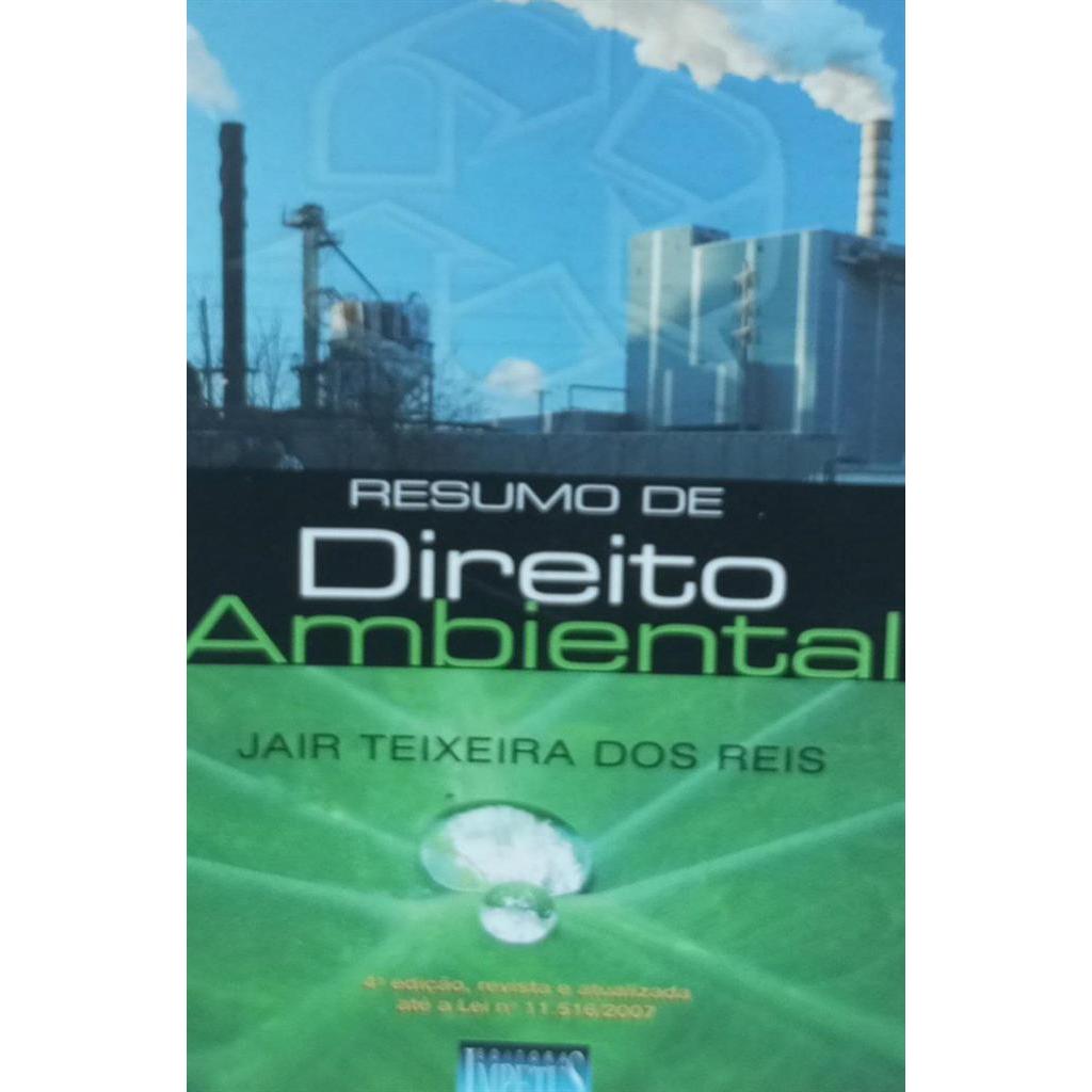 Resumo de Direito Ambiental autor Jair Teixeira dos Reis