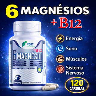 6 Magnésios + B12 500mg 120 Cápsulas | Alta Absorção | Energia, Sono e Sistema Nervoso | Original em Oferta na Shopee