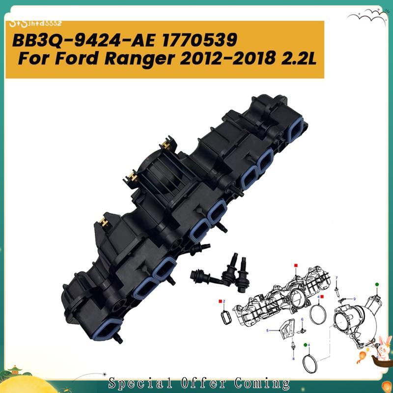 Conjunto Do Coletor De Admissão Carro hhuuele1 BB3Q-9424-AE 1770539 Para Ranger 2012-2018 2.2L Duratorq-TDCi BB3Q9424A