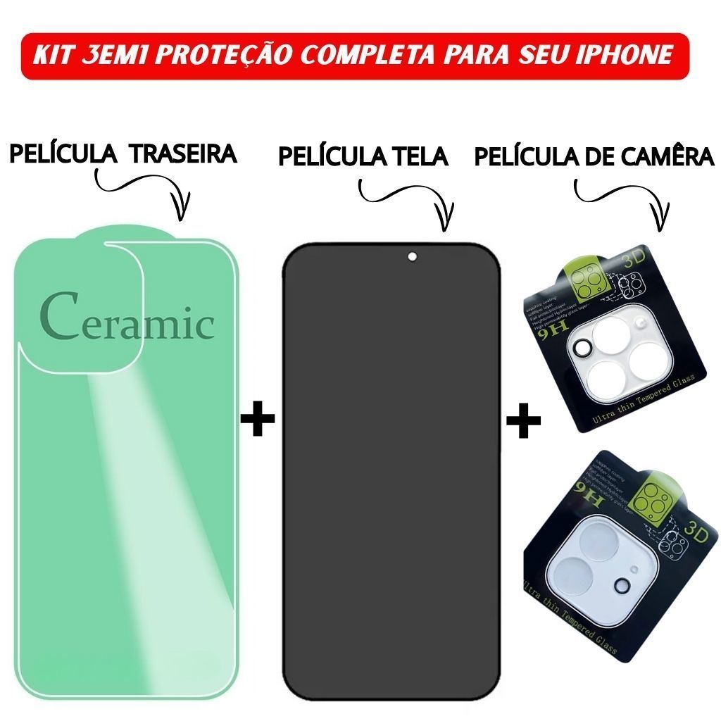 Kit 3em1 Película Traseira + Lente Transparente + Vidro 3D Privacidade Compatível iPhone 11 12 13 14 15 click