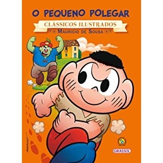 Turma da Mônica Clássicos Ilustrados: O pequeno Polegar autor Sousa, Mauricio de
