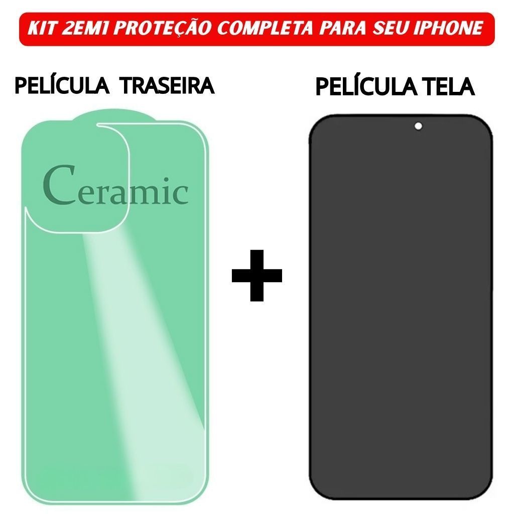 Kit Película Traseira + Vidro 3D Privacidade Compatível iPhone 11 12 13 14 15 16 Pro Max