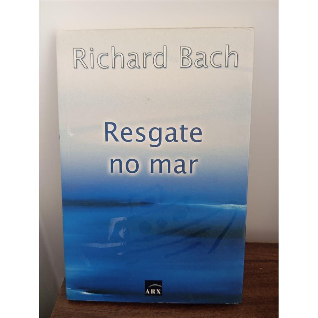 Resgate no mar autor Bach, Richard