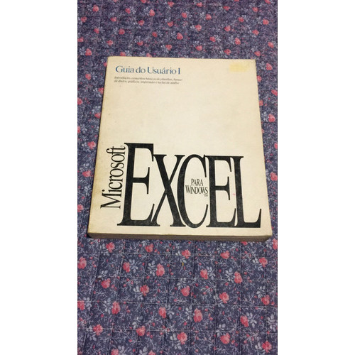 Microsoft Excel Para Windows - Guia Do Usuário 1 (1992)