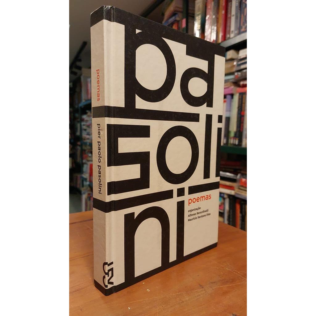 Poemas: Pier Paolo Pasolini - Edição Bílingue autor Pier Paolo Pasolini