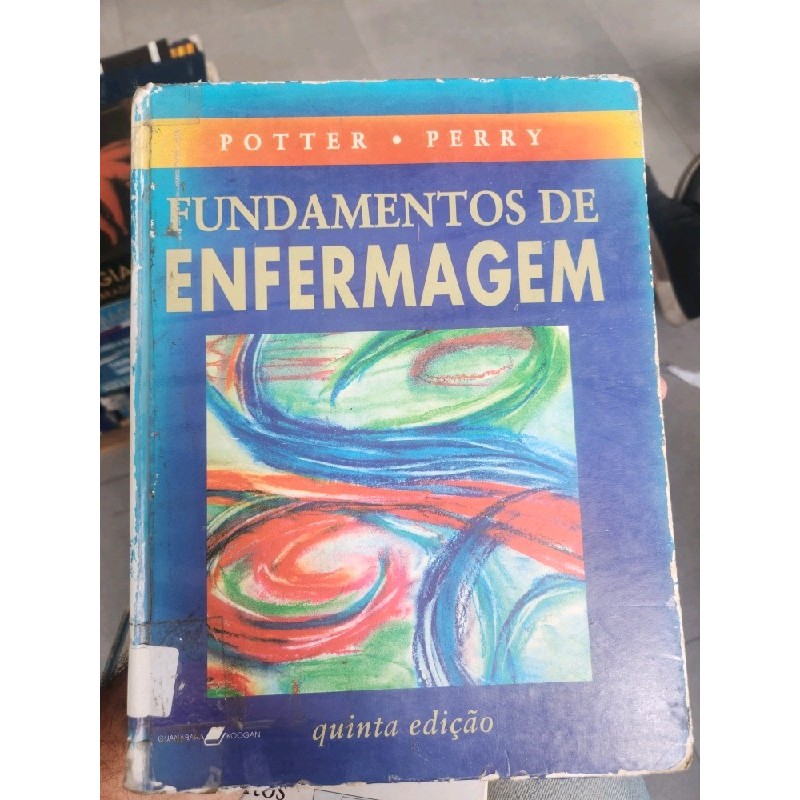 LIVRO Fundamentos de Enfermagem 5ª Edição - Patrícia A. Potter 