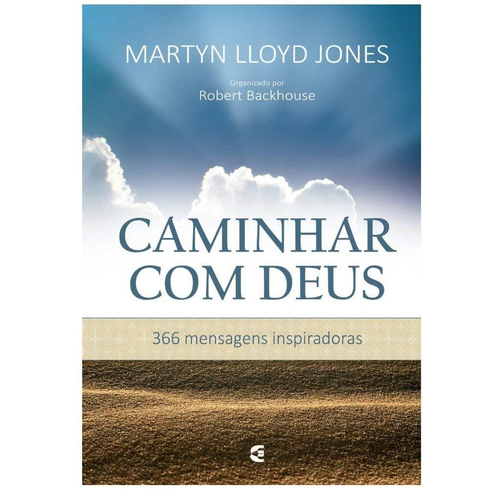 Caminhar com Deus | Martyn Lloyd Jones