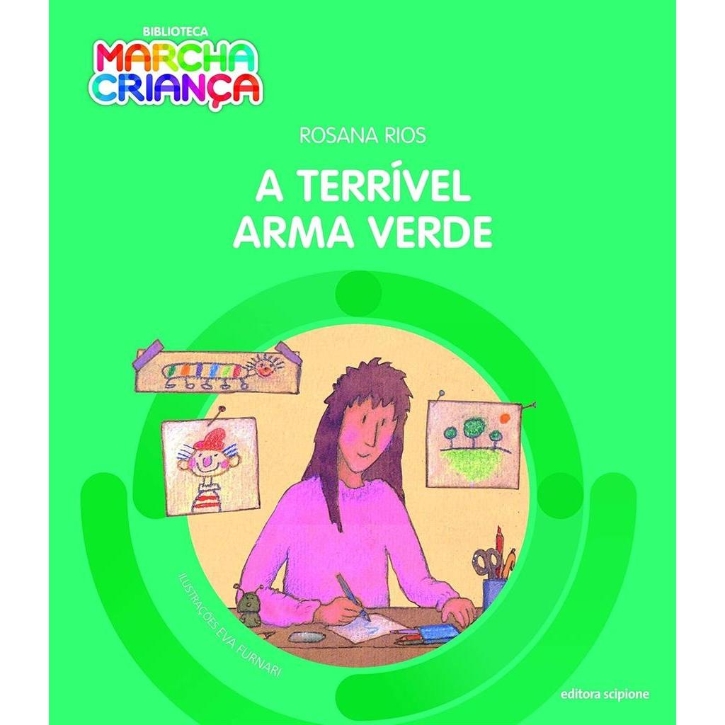 A terrível arma verde autor Rios, Rosana