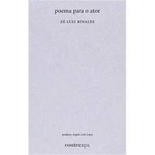 Poema Para o Ator - Autografado de Zé Luiz Rinaldi 7736098