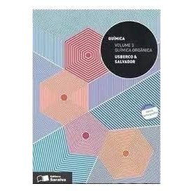 Química. Química Orgânica - Volume 3 de João Usberco 7874352