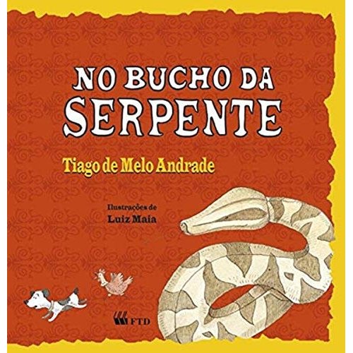 No Bucho Da Serpente de Tiago De Melo Andrade 7805369