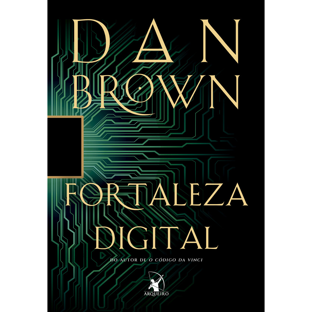 Capa do livro Livro - Fortaleza digital - por Dan Brown - Editora Arqueiro