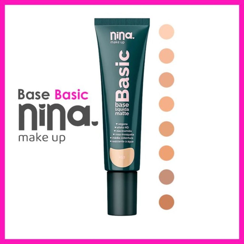 Nina Make Up Base Liquida Matte Basic 25g (Média Cobertura e Resistente a Àgua)