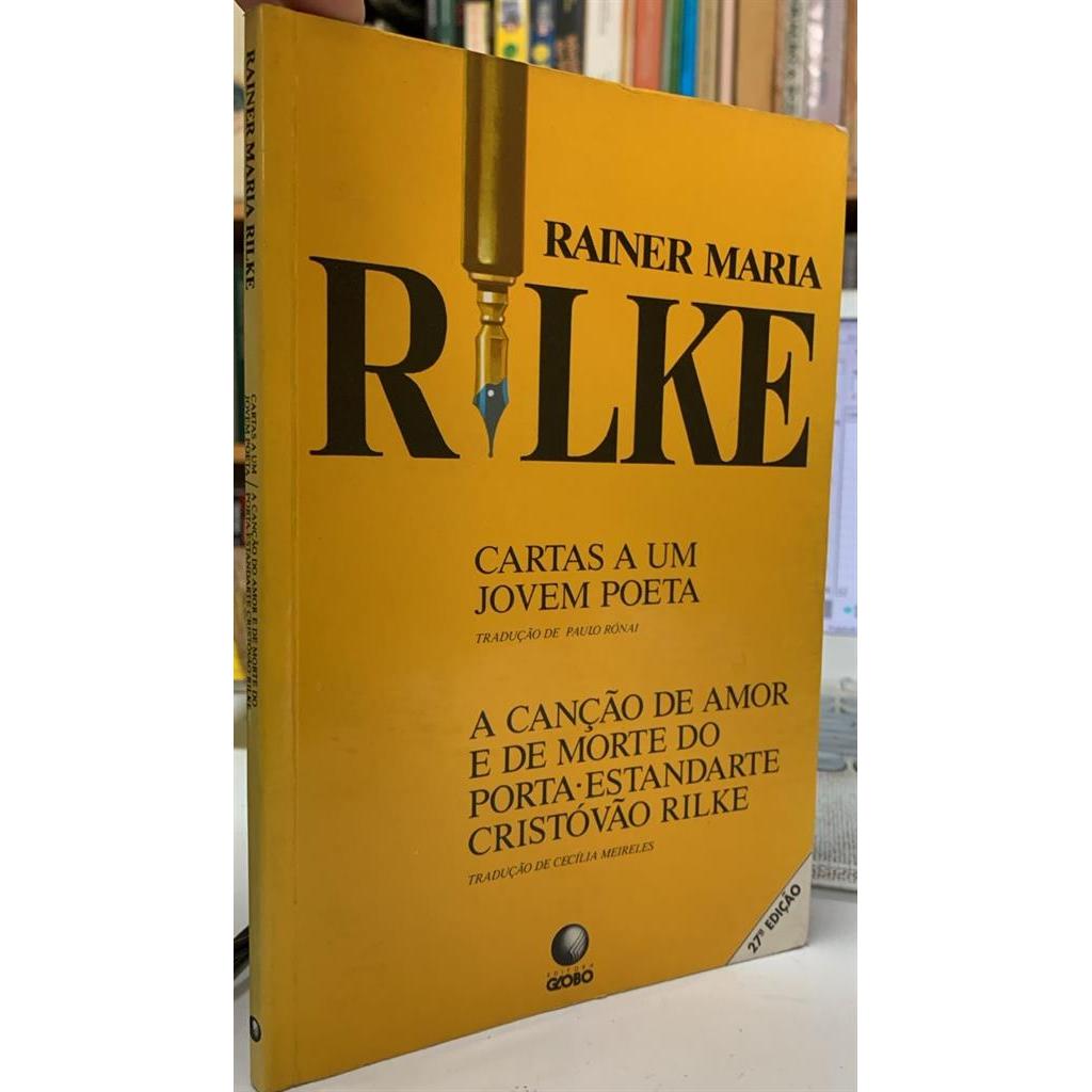 Cartas a um Jovem Poeta - A Canção de Amor e de Morte do Porta - Estandarte Cristovão Rilke autor Rainer Maria Rilke