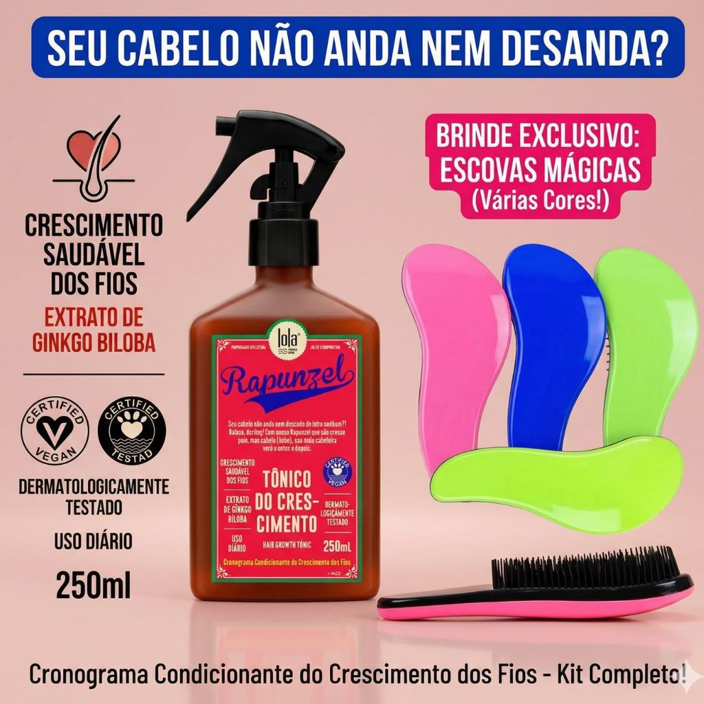 Tônico Capilar Rapunzel Lola Cosmetics 250ml Fortalecimento e Crescimento + Escova Mágica Brinde