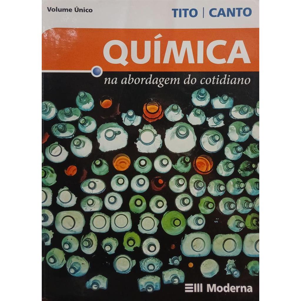 Química na Abordagem do Cotidiano Volume Único + Suplemento autor Tito Canto