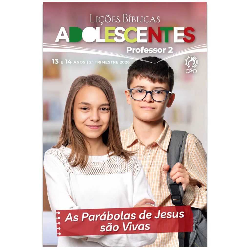 Revista Lições Bíblica Adolescentes Professor 2º Trimestre 2026