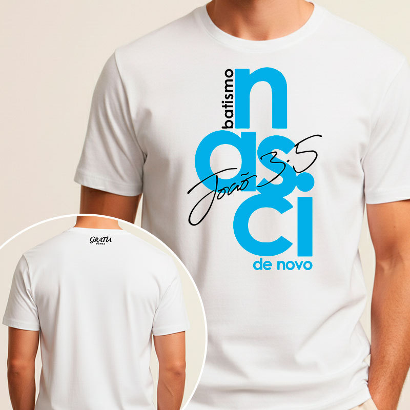 Camiseta Batismo Renovação em Cristo Algodão Confortável Moda Cristã