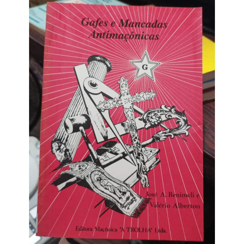 Gafes e Mancadas Antimaçônicas e A Maçonaria Espanhola e a Questão Social - Maçonaria Maçonaria de Jose A... 7854099