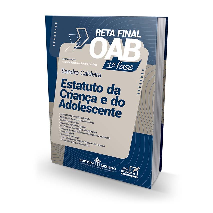 Estatuto da Criança e do Adolescente (Coleção OAB 1ª Fase = Sandro Caldeira) - Reta Final OAB – 1ª fase