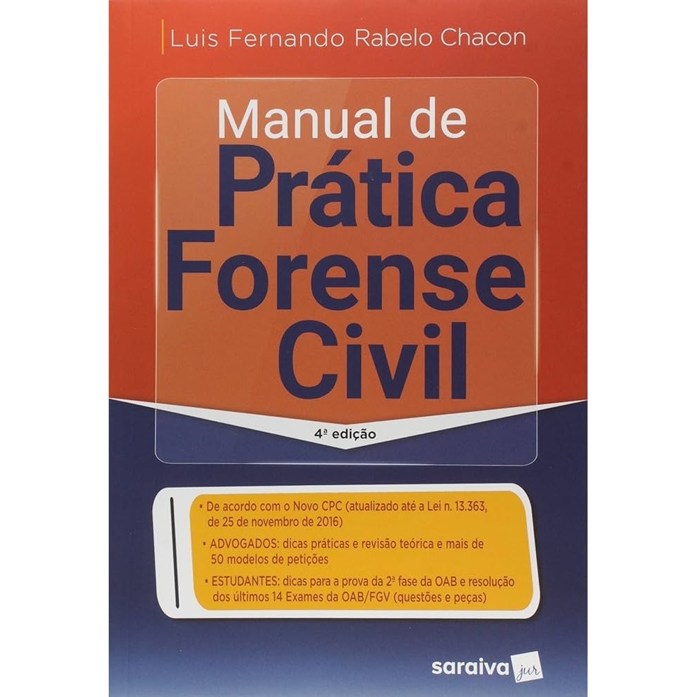 Manual de Prática Forense Civil autor Luís Fernando Rabelo Chacon