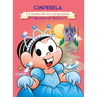 Turma da Mônica / Clássicos Ilustrados / Cinderela em Oferta na Shopee