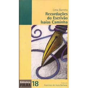 Recordações do Escrivão Isaías Caminha - 18 autor Lima Barreto