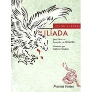 Contos e Lendas da Ilíada autor Jean Martin