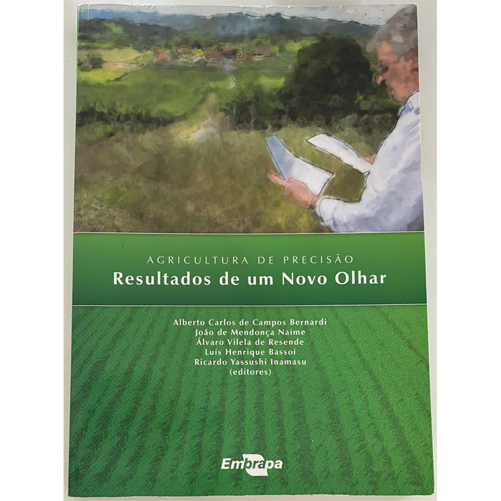 Agricultura De precisão - Resultados De Um Novo Olhar autor Vários autores