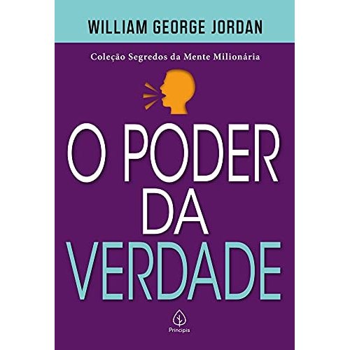 O Poder Da Verdade de Willian George Jordan 7883593