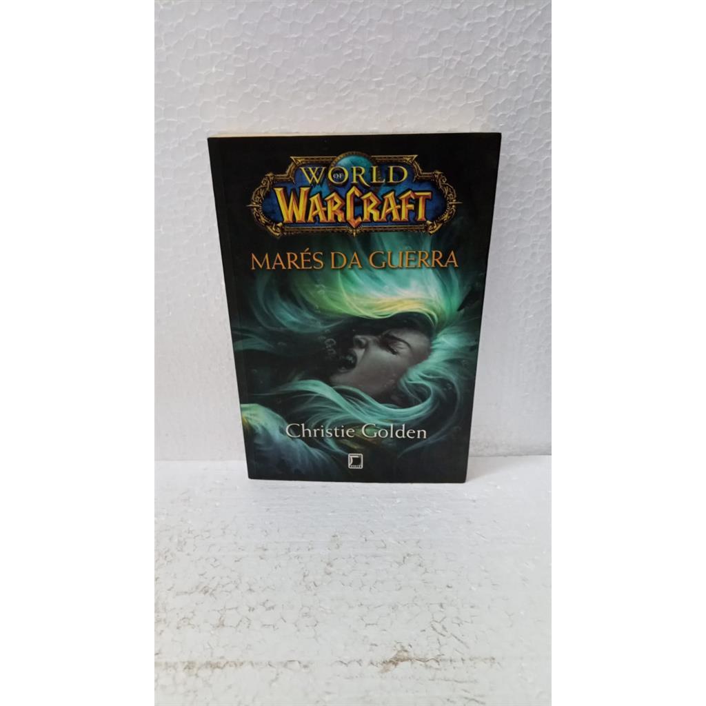 World of Warcraft - Marés da Guerra autor Golden, Christie