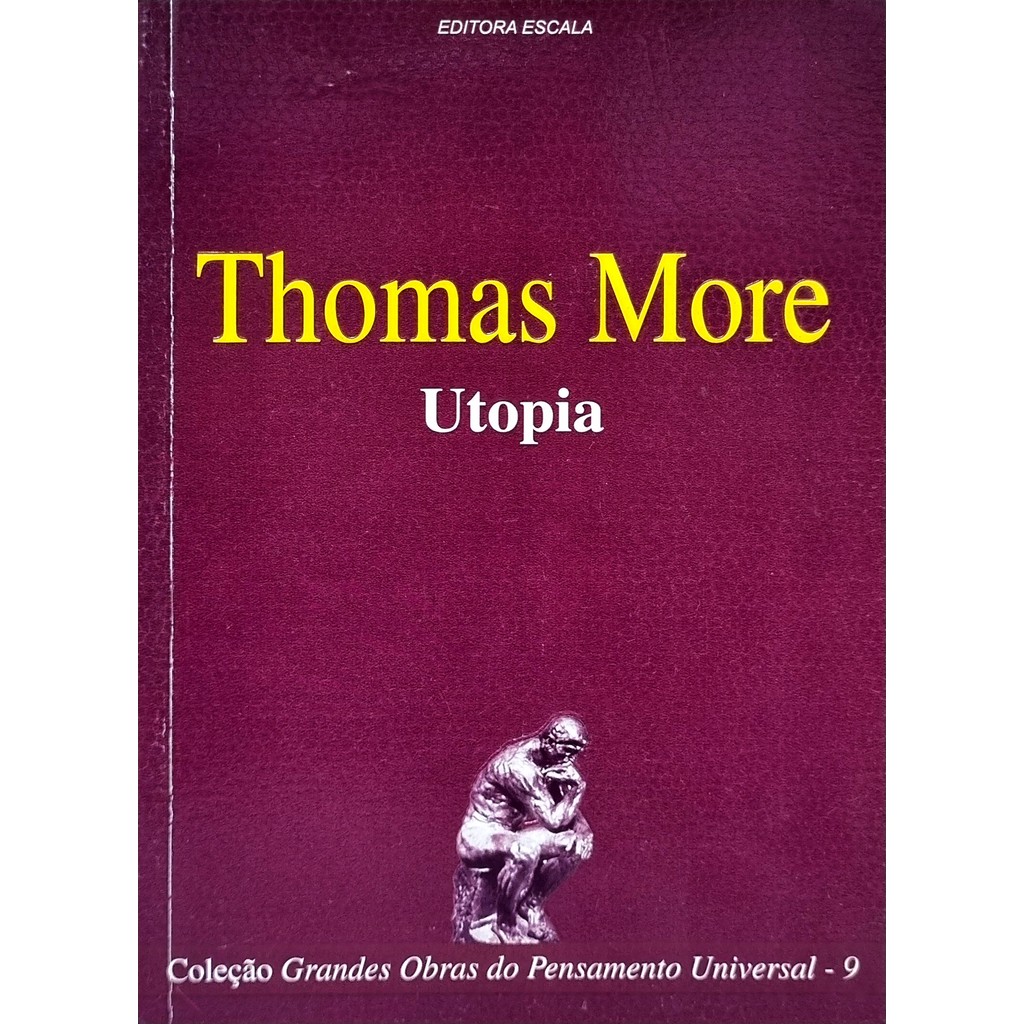 Livro: Grandes Obras do Pensamento Universal 9: Utopia Autor: Thomas More (Novo, Lacrado)