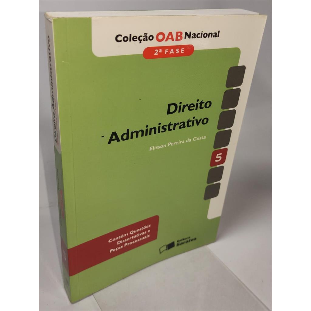 Coleção OAB Nacional 2º Fase - Direito Administrativo autor Elisson Pereira da Costa