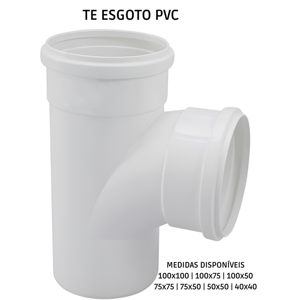 TÊ Esgoto PVC 100X100, 75X75, 50X50, 40X40, 100X75,100X50, 50X50 Varias Medidas