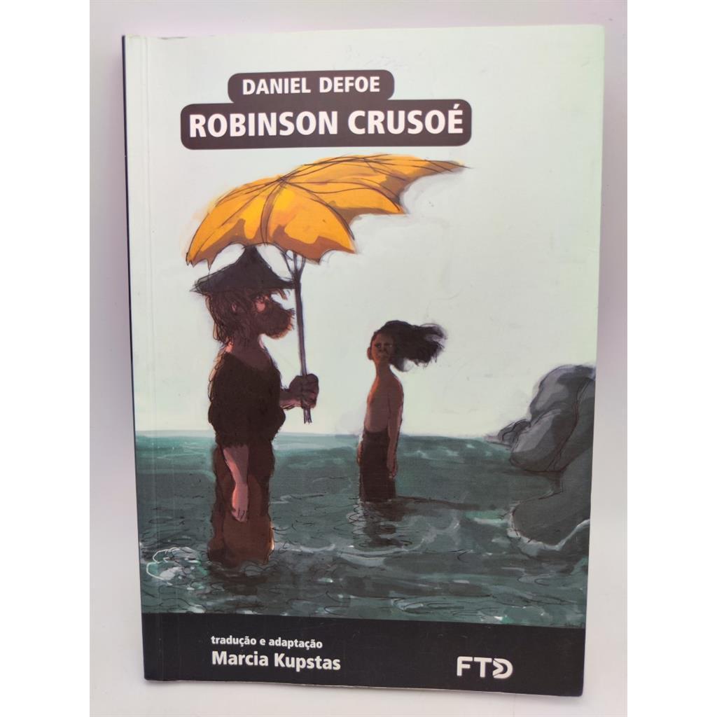 Robinson Crusoé autor Daniel Defoe - ( Adapt. Marcia Kupstas)