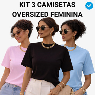 KIT 3 OU 1Camiseta Oversized Feminina 100% Algodão Gola Alta Lisa Básica Dia a Dia e Academia em Oferta na Shopee