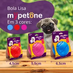 Bola Lisa Maciça Resistente para Cachorro - 45mm 55mm 65mm - Mypetone