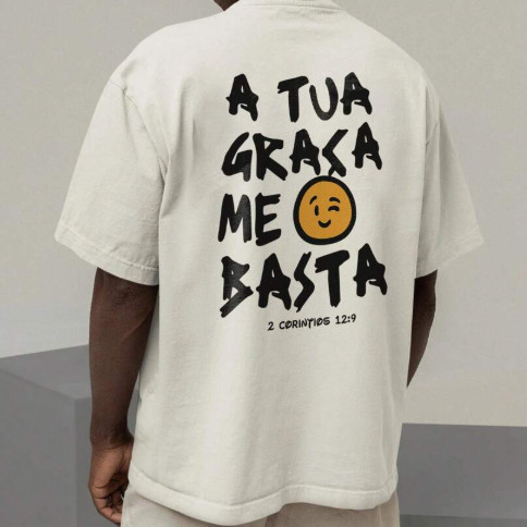 Camiseta Religiosa Streetwear Oversized Em Algodão A Tua Graça Me Basta