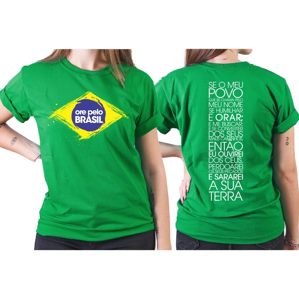 Camiseta Feminina Ore Pelo Brasil Michele Bolsonaro Unissex Verde