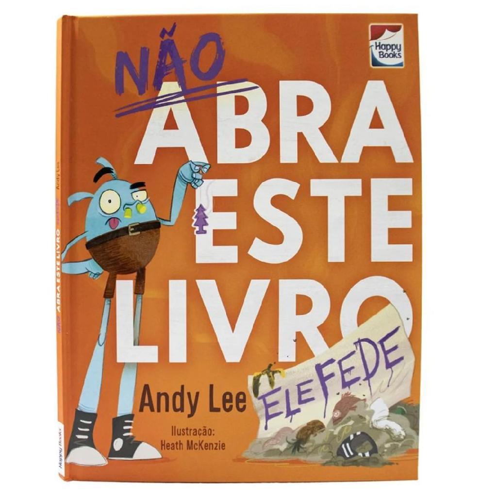 Livro Coleção Não Abra Este Livro...Ele Fede Happy books