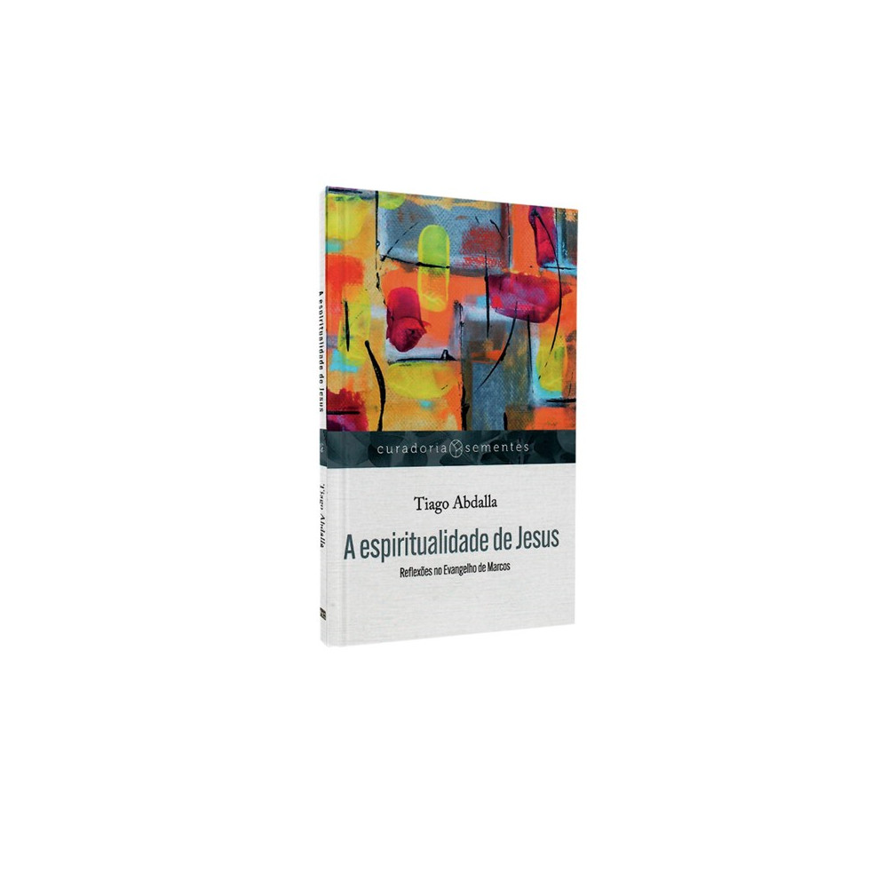A Espiritualidade de Jesus | Tiago Abdalla em Oferta na Shopee