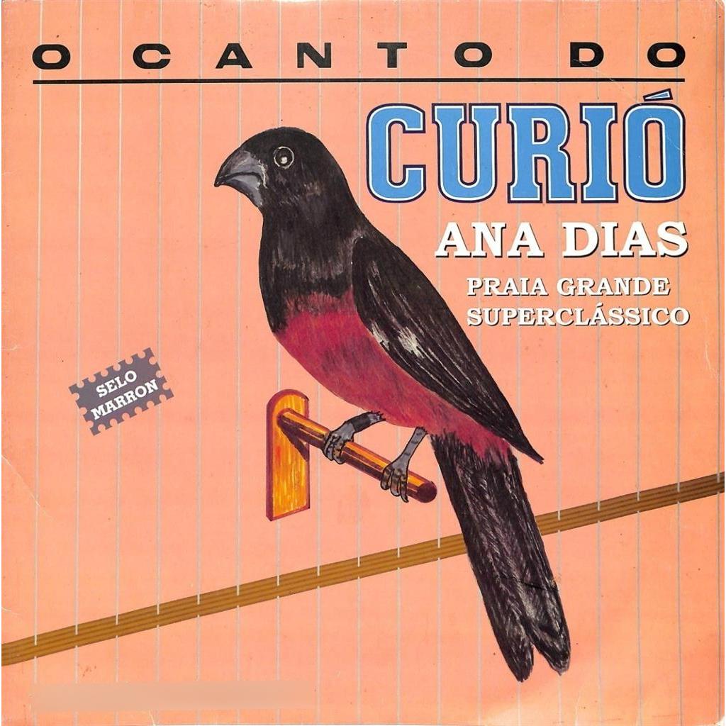 VINIL Ana Dias O Canto Do Curió - Praia Grande Superclássico