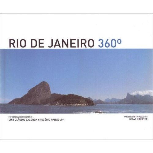 Rio de Janeiro 360° de Luiz Claudio Da Vinha Lacerda, Rogério Randolph 7823336