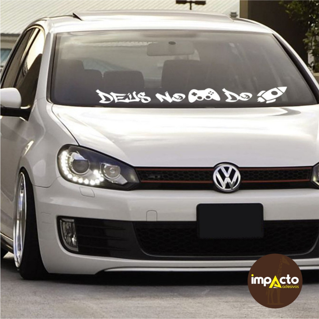 Adesivo Parabrisa Deus no controle do Foguete, Frase, Tuning, Som, Rebaixado, Dub