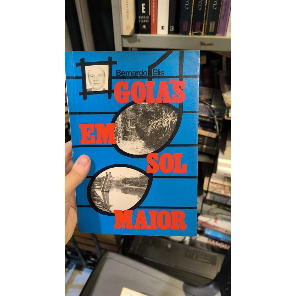 Goiás em Sol Maior autor Bernardo Elis