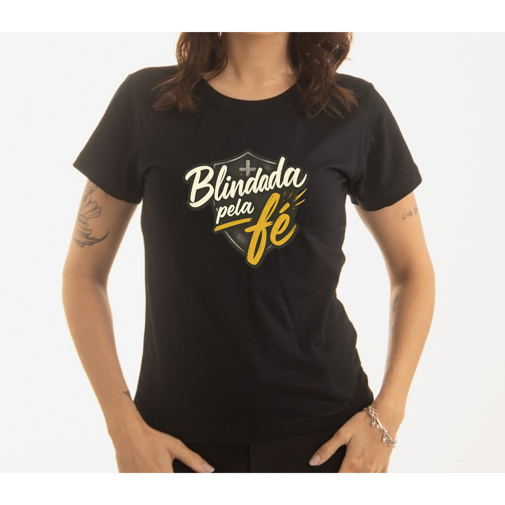 Camiseta Feminina T Shirt Estampa Cristã Blindada Pela Fé 100% Algodão Gola Redonda Super Confortavel