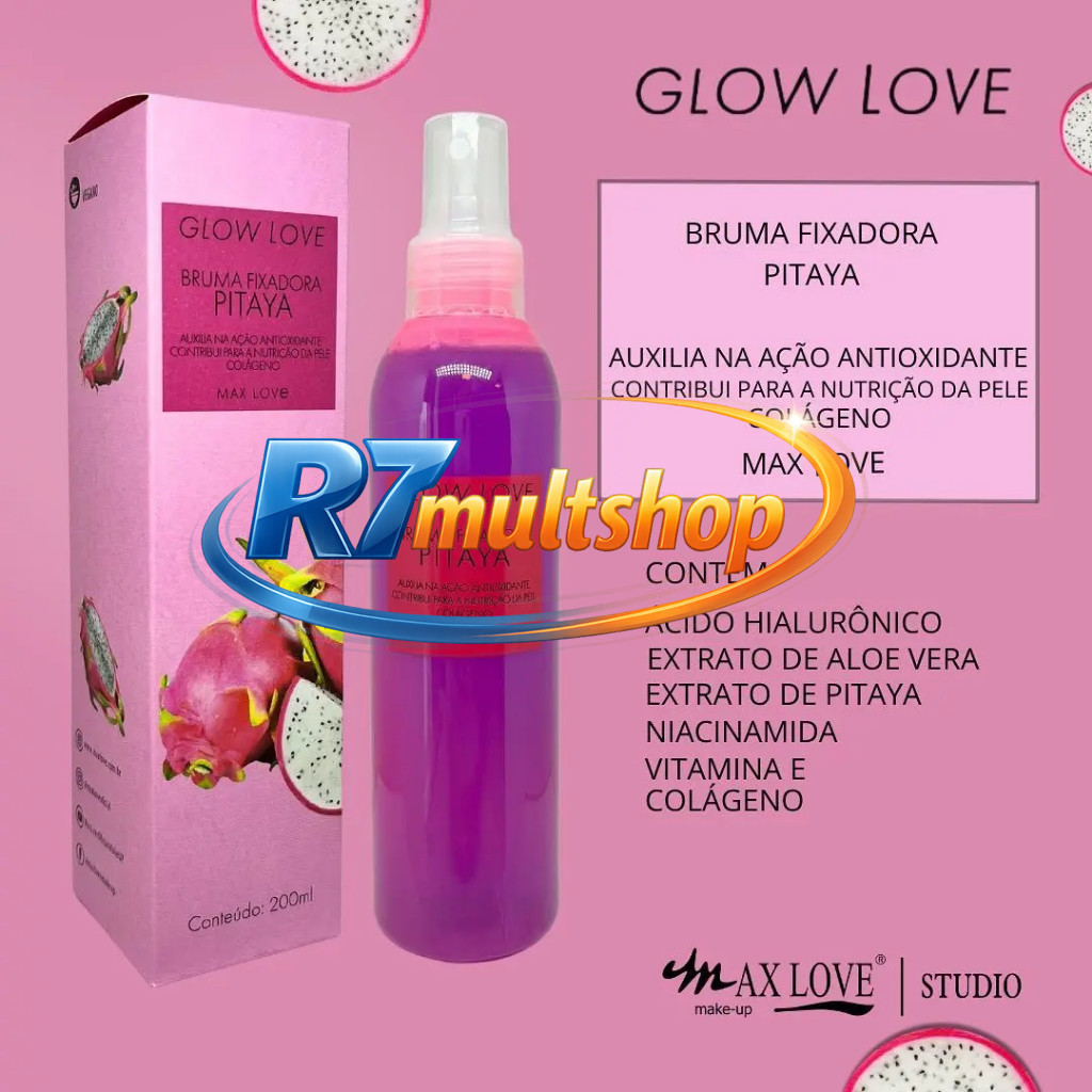 (V)Bruma Fixadora Pitaya Max Love Glow Love 200ml – Hidrata e Ilumina89B3