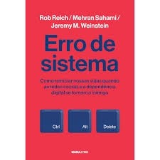 ERRO DE SISTEMA autor ROB REICH / MEHRAN SAHAMI / JEREMY M. WEINSTEIN
