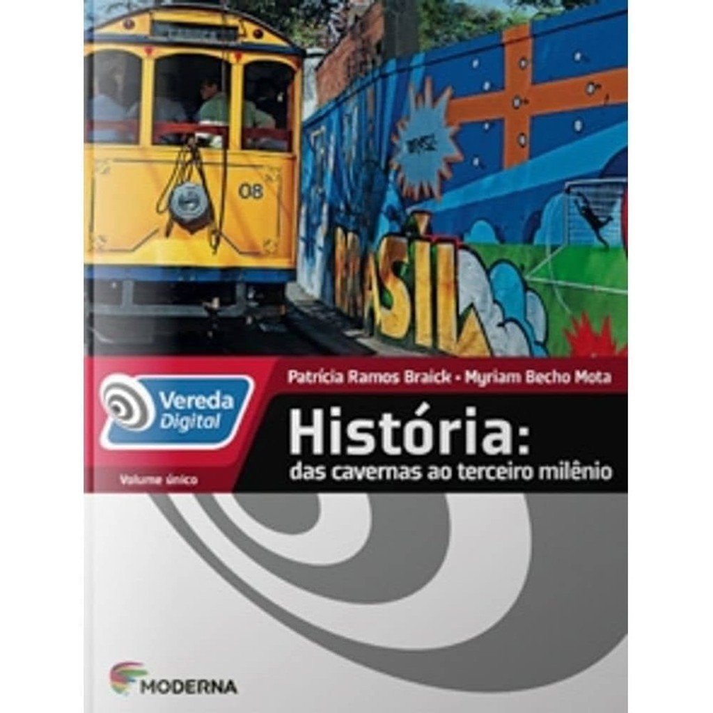 Livro - Vereda Digital História: das Cavernas ao Terceiro Milênio de Patrícia Ramos Volume Único- Liv